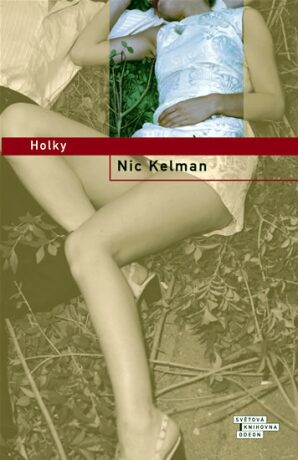 Holky - Kelman Nic