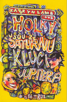Holky jsou ze Saturnu,kluci z Jupitera - Kathryn Lambová