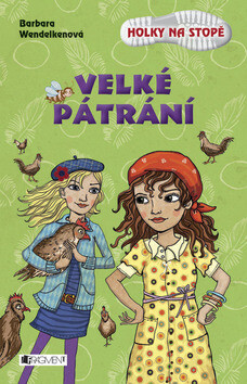 Holky na stopě Velké pátrání - Barbara Wendelken