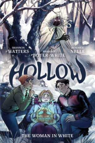 Hollow: The Woman in White - Shannon Watters,Branden Boyer-White