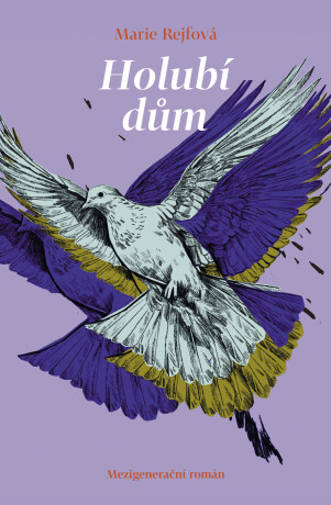 Holubí dům - Marie Rejfová