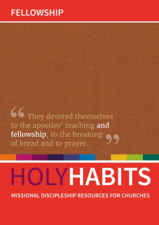 Holy Habits: Fellowship - 