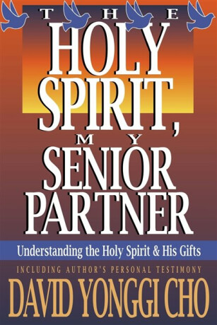 Holy Spirit My Senior Partner - Sumit Paul-Choudhury