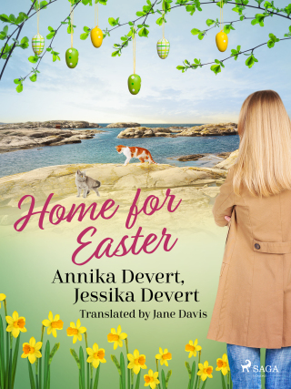 Home for Easter - Jessika Devert,Annika Devert