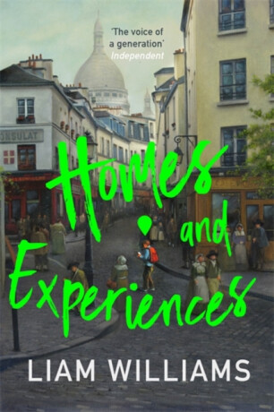Homes and Experiences - Liam Williams