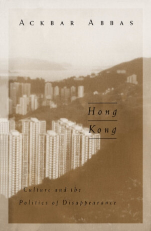 Hong Kong - Ackbar Abbas