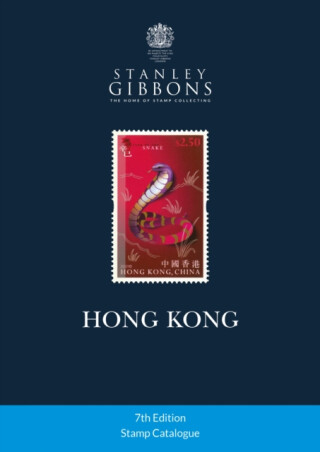 Hong Kong Stamp Catalogue 7th Edition - Stanley Gibbons