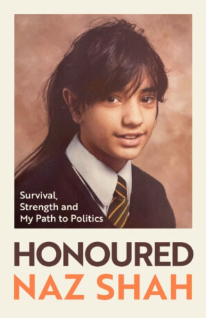 Honoured - Naz Shah