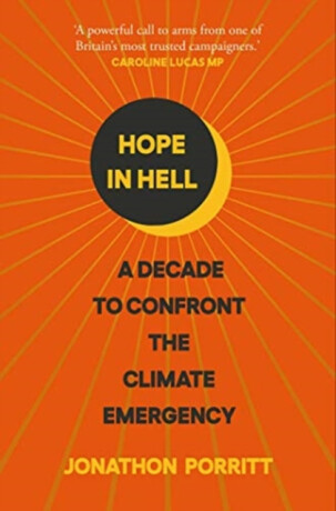 Hope in Hell - Jonathon Porritt