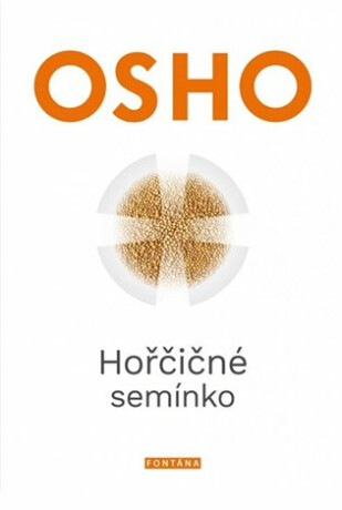 Hořčičné semínko - Osho Rajneesh