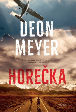 Horečka - Deon Meyer