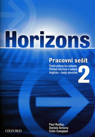 Horizons 2 Workbook CZ - Paul Radley,Daniela Simons,Colin Campbell