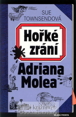 Hořké zrání Adriana Molea (poškozená) - Sue Townsend