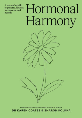 Hormonal Harmony - Dr Karen Coates,Sharon Kolkka