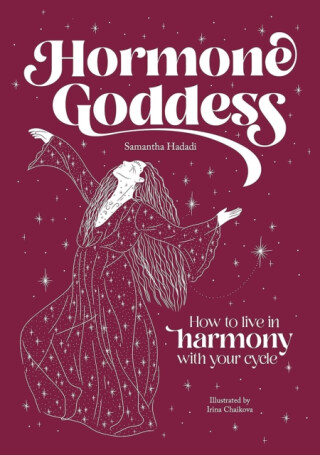 Hormone Goddess - Samantha Hadadi