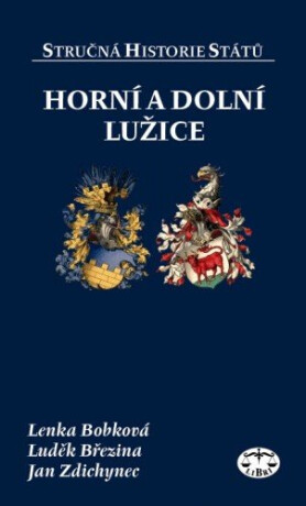 Horní a Dolní Lužice - Lenka Bobková,Luděk Březina,Jan Zdichynec