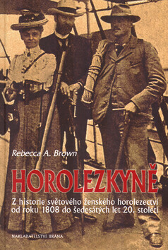 Horolezkyně - Rebecca A. Brownová
