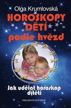 Horoskopy dětí podle hvězd - Olga Krumlovská