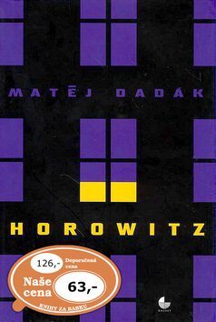 Horowitz - Matěj Dadák
