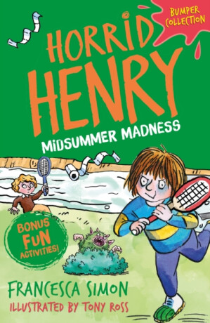 Horrid Henry: Midsummer Madness - Francesca Simon