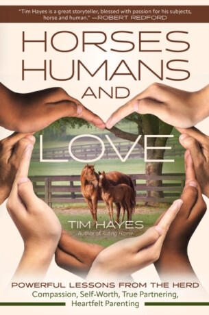 Horses, Humans, and Love - Tim Hayes