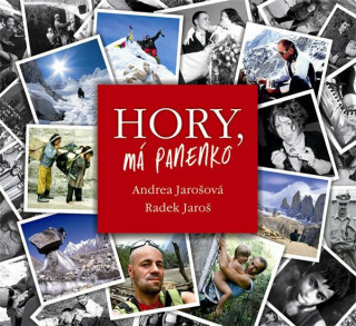 Hory, má panenko - Pavel Čech, Radek Jaroš, Andrea Jarošová