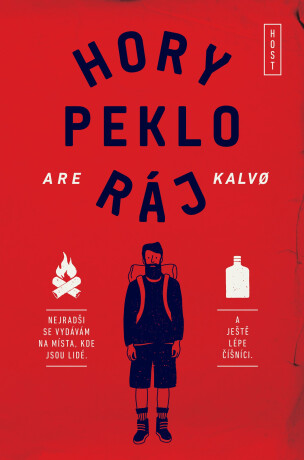 Hory peklo ráj - Are Kalvø