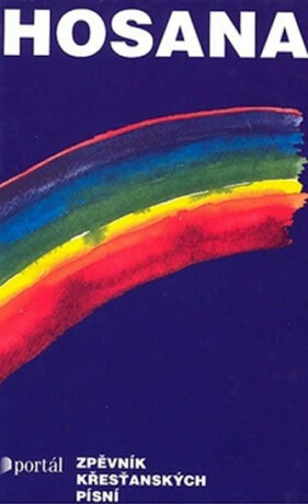 Hosana 1 - Martin Holík,Michael Martinek,Vladimír Koronthály,Glogar, Josef