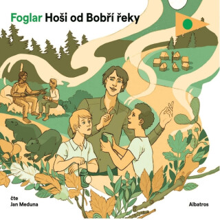 Hoši od Bobří řeky - Jaroslav Foglar