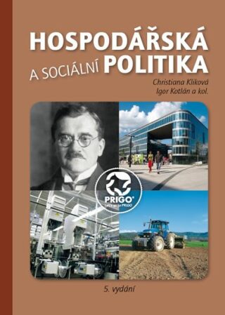 Hospodářská a sociální politika - Igor Kotlán,Christiana Kliková