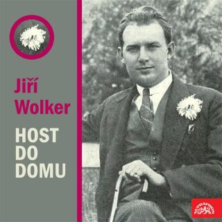 Host do domu - Jiří Wolker - audiokniha