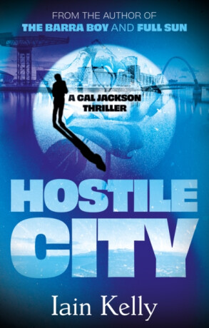Hostile City - Iain Kelly