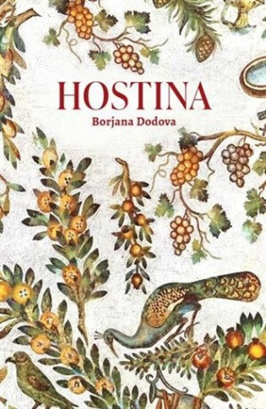 Hostina - Borjana Dodova