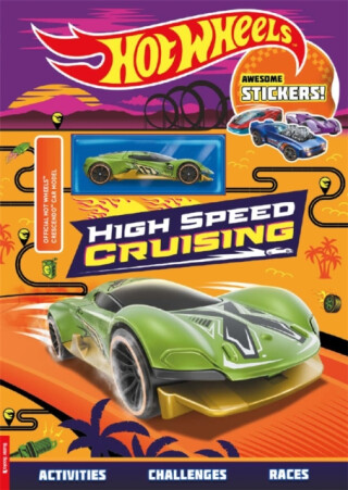 Hot Wheels™: High Speed Cruising (with stickers and Hot Wheels™ Crescendo™ car model) - Buster Books,Hot Wheels