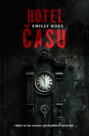 Hotel času - Emilly Ross