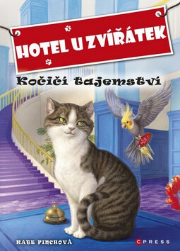 Hotel u zvířátek Kočičí tajemství - Kate Finchová