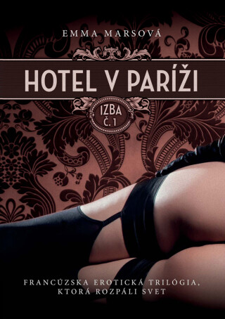 Hotel v Paríži: izba č. 1 - Emma Marsová