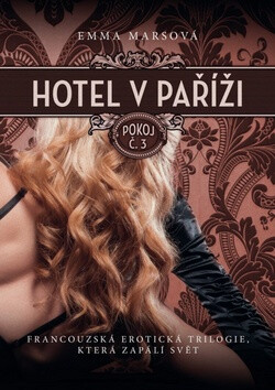 Hotel v Paříži Pokoj č.3 - Emma Marsová