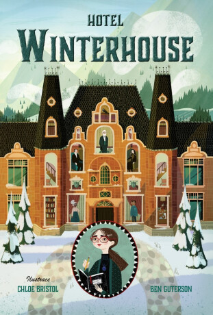 Hotel Winterhouse - Ben Guterson