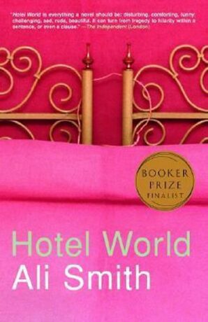 Hotel World - Ali Smithová