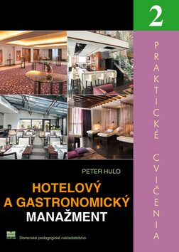 Hotelový a gastronomický manažment 2 - Peter Huľo