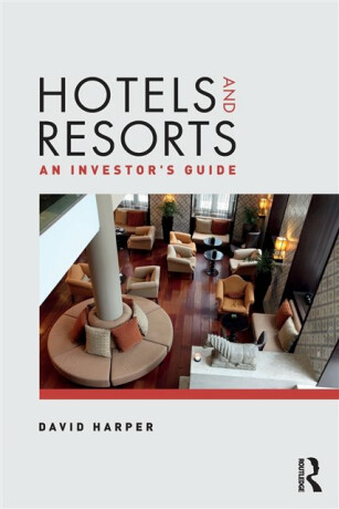 Hotels and Resorts - David A. T.  Harper