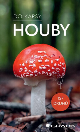 Houby - Do kapsy - Markus Fluck