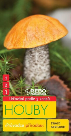 Houby - Průvodce přírodou - Ewald Gerhardt