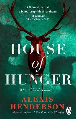 House of Hunger - Hendersonová Alexis