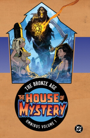 House of Mystery: The Bronze Age Omnibus Vol. 1 - Wein Len,John Albano