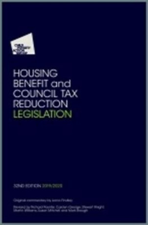Housing Benefit and Council Tax Reduction Legislation - Child Poverty Action Group
