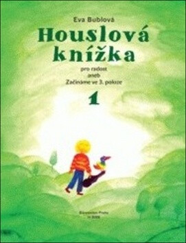 Houslová knížka pro radost - Eva Bublová