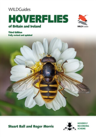 Hoverflies of Britain and Ireland - Roger Morris,Stuart Ball