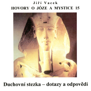 Hovory o józe a mystice č. 15 - 